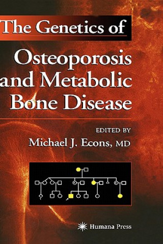 Genetics of Osteoporosis and Metabolic Bone Disease