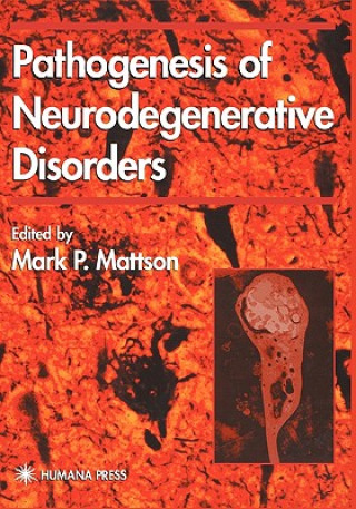 Pathogenesis of Neurodegenerative Disorders