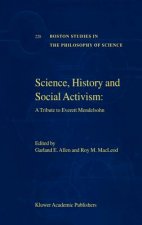 Science, History and Social Activism
