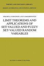 Limit Theorems and Applications of Set-Valued and Fuzzy Set-Valued Random Variables