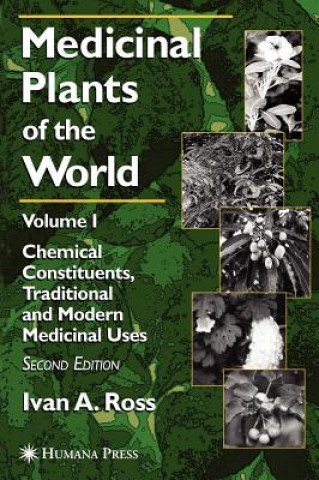 Medicinal Plants of the World (Ivan A. Ross)()