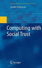 Computing with Social Trust