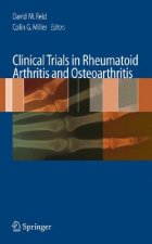 Clinical Trials in Rheumatoid Arthritis and Osteoarthritis
