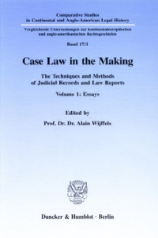 Case Law in the Making.