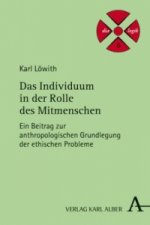 Das Individuum in der Rolle des Mitmenschen