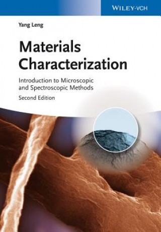Materials Characterization - Introduction to Microscopic and Spectroscopic Methods 2e