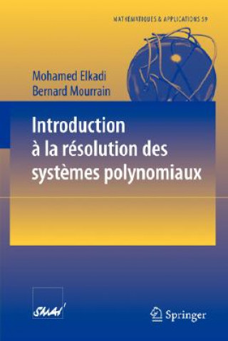 Introduction a la resolution des systemes polynomiaux