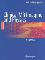 Clinical MR Imaging and Physics