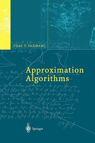 Approximation Algorithms (Vijay V. Vazirani)(Carte broșată)