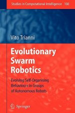 Evolutionary Swarm Robotics