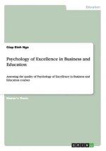 Psychology of Excellence in Business and Education