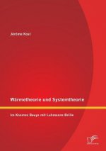 Warmetheorie und Systemtheorie