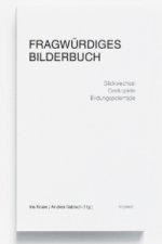 Fragwürdiges Bilderbuch