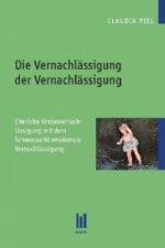 Die Vernachlässigung der Vernachlässigung