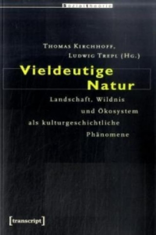 Vieldeutige Natur