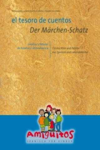 El tesoro de cuentos. Der Märchen-Schatz