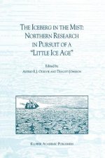 Iceberg in the Mist: Northern Research in Pursuit of a 