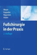Fuchirurgie in der Praxis