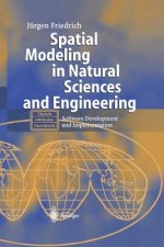 Spatial Modeling in Natural Sciences and Engineering