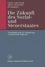 Zukunft Des Sozial- Und Steuerstaates