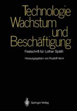 Technologie, Wachstum Und Beschaftigung