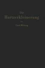 Hartzerkleinerung