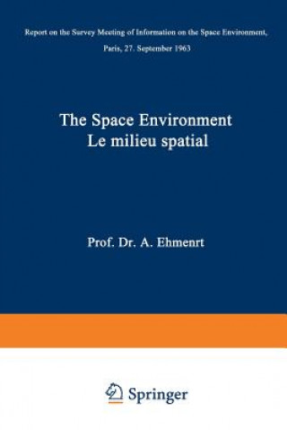 Space Environment / Le Milieu Spatial