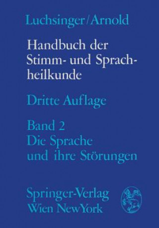 Handbuch Der Stimm- Und Sprachheilkunde