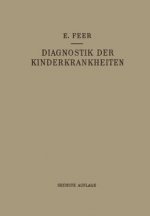 Diagnostik Der Kinderkrankheiten Mit Besonderer Ber cksichtigung Des S uglings