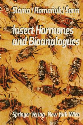 Insect Hormones and Bioanalogues