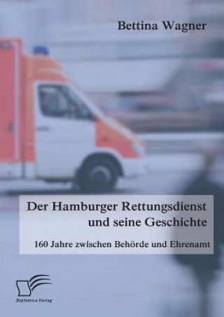 Hamburger Rettungsdienst und seine Geschichte