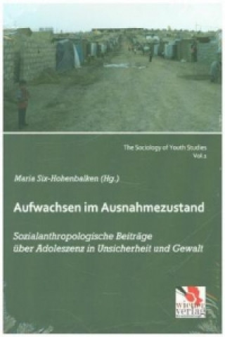 Aufwachsen im Ausnahmezustand