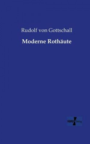 Moderne Rothaute