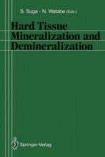 Hard Tissue Mineralization and Demineralization