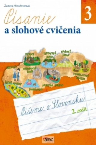 Písanie a slohové cvičenia pre 3. ročník ZŠ – 2. zošit