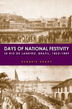 Days of National Festivity in Rio de Janeiro, Brazil, 1823-1889