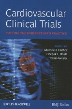 Cardiovascular Clinical Trials - Putting the Evidence into Practice