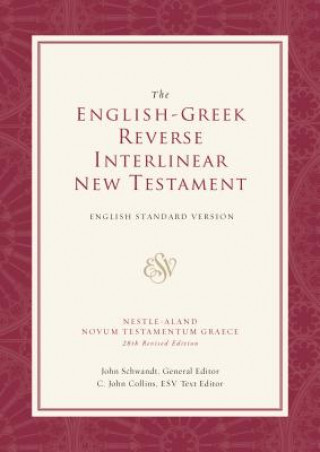 ESV English-Greek Reverse Interlinear New Testament