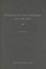 Studies in the History of Tax Law, Volume 3