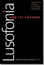 Lusofonia and Its Futures
