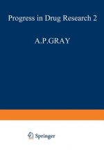 Fortschritte der Arzneimittelforschung / Progress in Drug Research / Progres des recherches pharmaceutiques