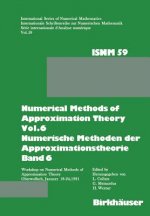 Numerical Methods of Approximation Theory, Vol.6  Numerische Methoden der Approximationstheorie, Band 6