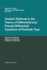 Analytic Methods In The Theory Of Differential And Pseudo-Differential Equations Of Parabolic Type