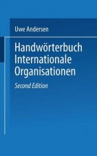 Handwoerterbuch Internationale Organisationen