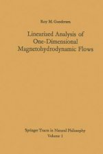 Linearized Analysis of One-Dimensional Magnetohydrodynamic Flows, 1