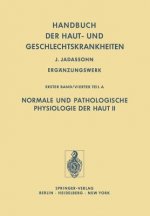 Normale Und Pathologische Physiologie Der Haut II