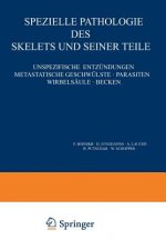 Speƶielle Pathologie Des Skelets Und Seiner Teile