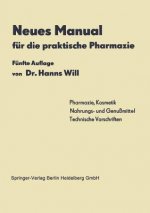 Neues Manual F r Die Praktische Pharmazie