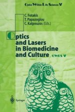 Optics and Lasers in Biomedicine and Culture