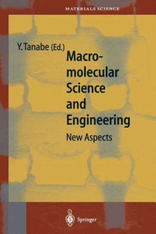 Macromolecular Science and Engineering